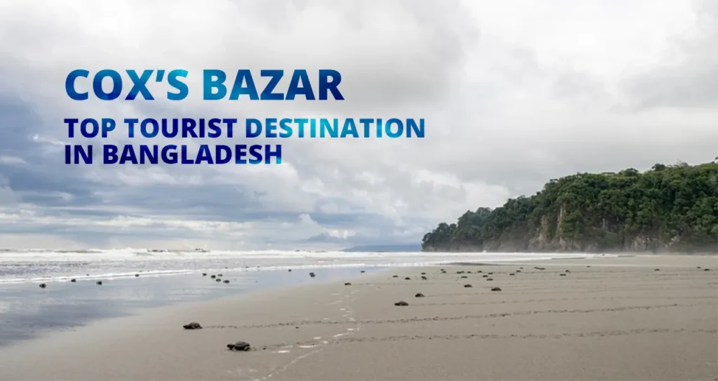 Cox’s Bazar Top Tourist Destination in Bangladesh
